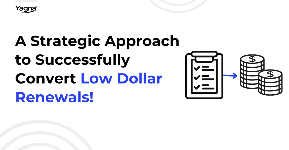 Low Dollar Renewals, Automate Renewals, Manage Renewals, Renewal Manager Checklist