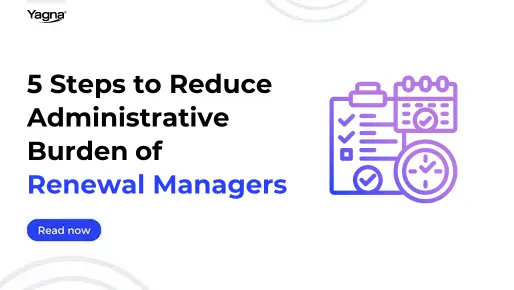 Renewal Managers Efficiency, Automation for Renewal Managers